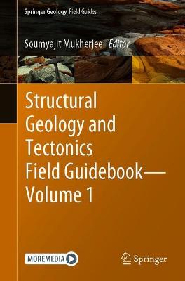 Structural Geology and Tectonics Field Guidebook — Volume 1