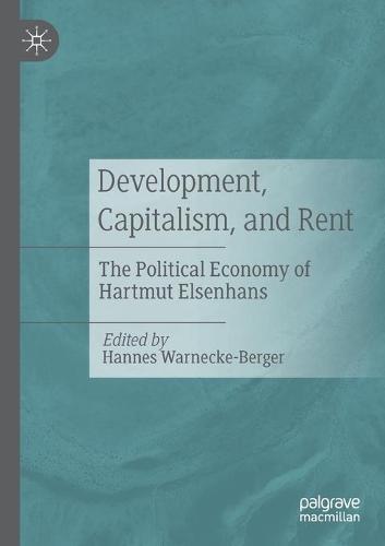 Development, Capitalism, and Rent
