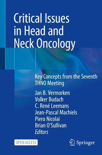 Critical Issues in Head and Neck Oncology