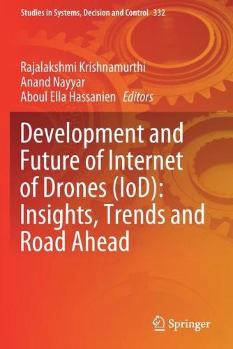 Development and Future of Internet of Drones (IoD): Insights, Trends and Road Ahead