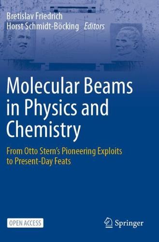 Molecular Beams in Physics and Chemistry
