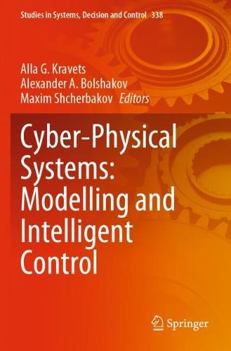 Cyber-Physical Systems: Modelling and Intelligent Control