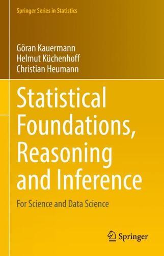 Statistical Foundations, Reasoning and Inference