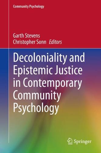 Decoloniality and Epistemic Justice in Contemporary Community Psychology