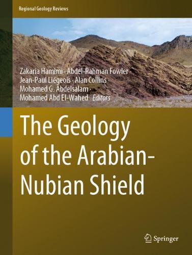 The Geology of the Arabian-Nubian Shield