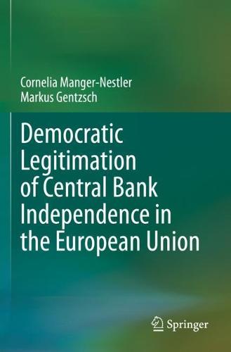 Democratic Legitimation of Central Bank Independence in the European Union