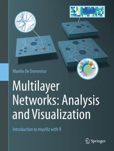 Multilayer Networks: Analysis and Visualization