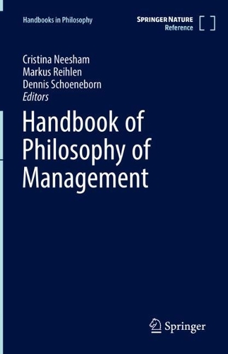 Handbook of Philosophy of Management