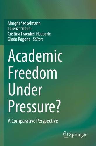 Academic Freedom Under Pressure?