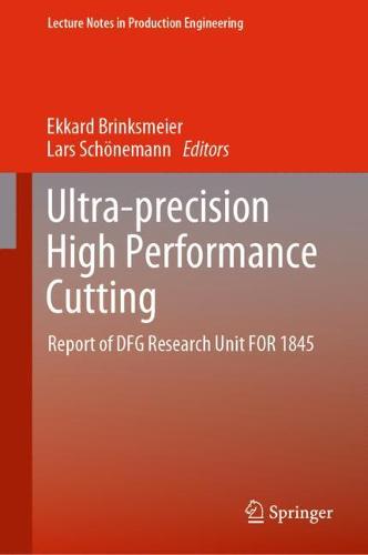 Ultra-precision High Performance Cutting