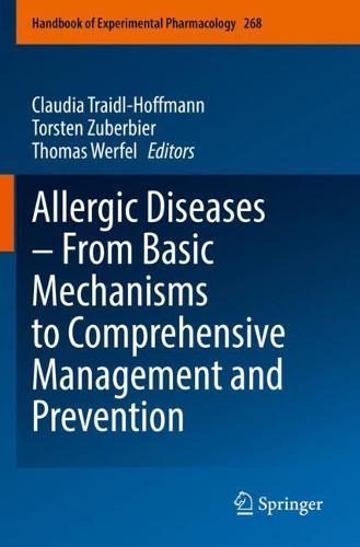 Allergic Diseases – From Basic Mechanisms to Comprehensive Management and Prevention