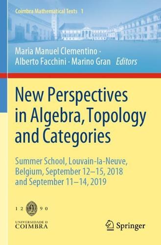 New Perspectives in Algebra, Topology and Categories