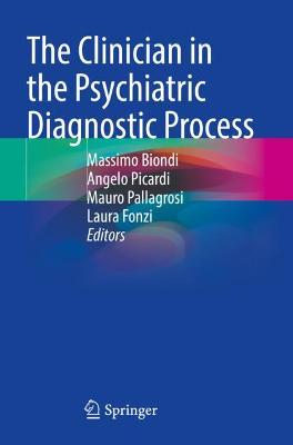 The Clinician in the Psychiatric Diagnostic Process