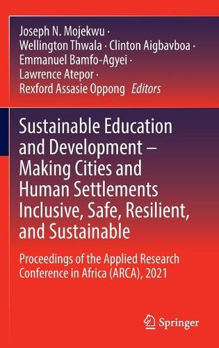 Sustainable Education and Development – Making Cities and Human Settlements Inclusive, Safe, Resilient, and Sustainable