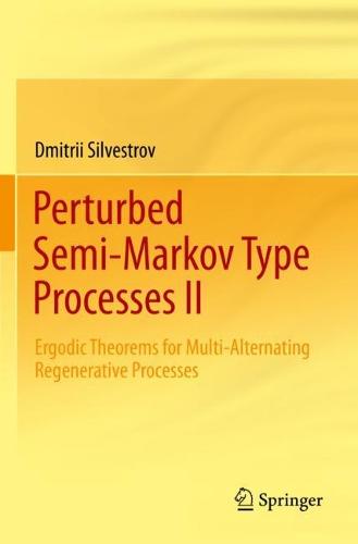 Perturbed Semi-Markov Type Processes II