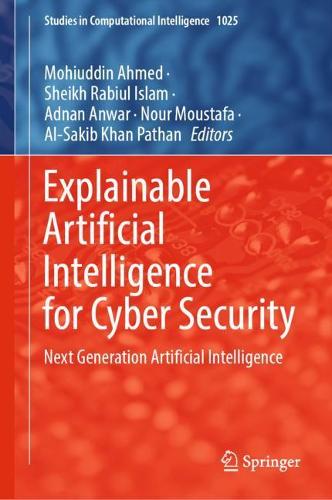 Explainable Artificial Intelligence for Cyber Security