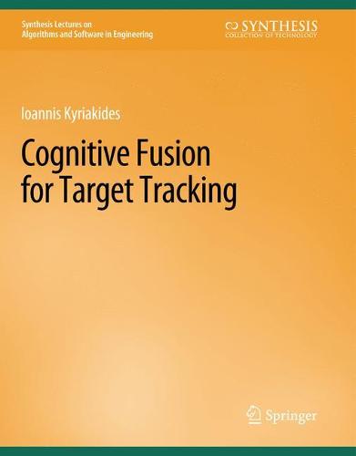 Cognitive Fusion for Target Tracking