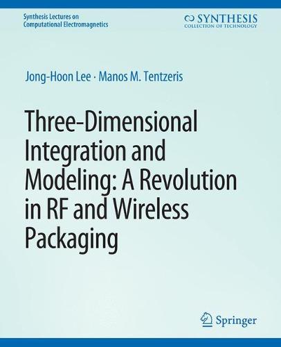 Three-Dimensional Integration and Modeling