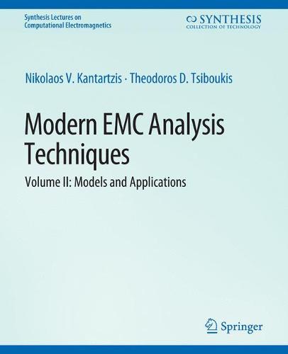 Modern EMC Analysis Techniques Volume II