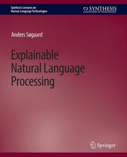 Explainable Natural Language Processing