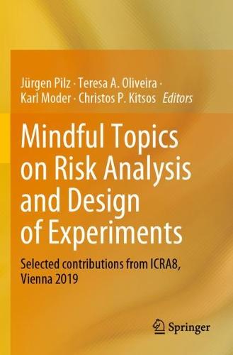 Mindful Topics on Risk Analysis and Design of Experiments