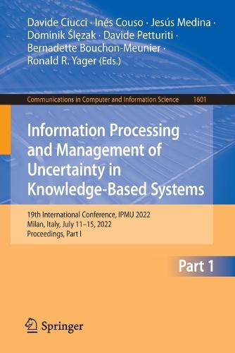 Information Processing and Management of Uncertainty in Knowledge-Based Systems