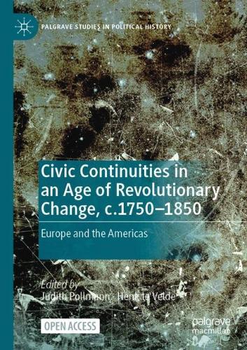 Civic Continuities in an Age of Revolutionary Change, c.1750–1850