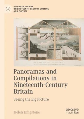 Panoramas and Compilations in Nineteenth-Century Britain