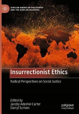 Insurrectionist Ethics