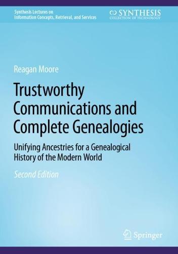 Trustworthy Communications and Complete Genealogies