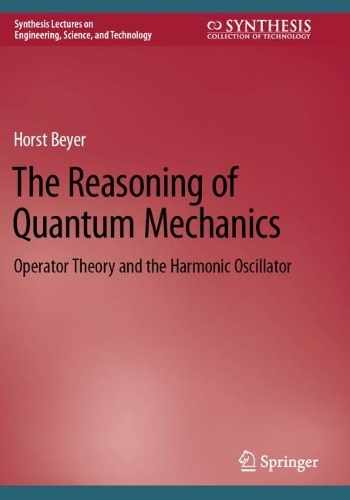 The Reasoning of Quantum Mechanics