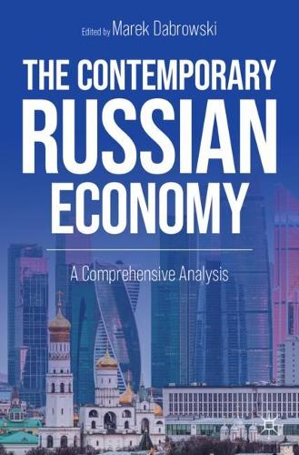 The Contemporary Russian Economy