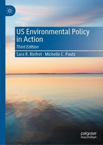 US Environmental Policy in Action