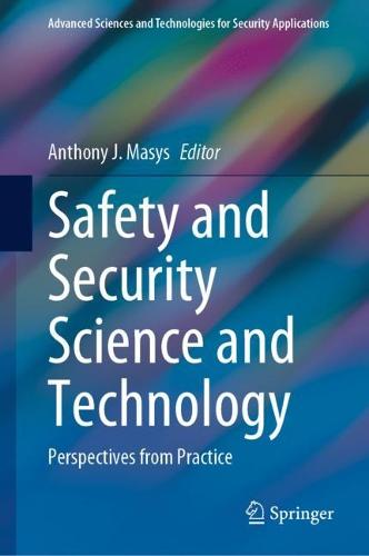 Safety and Security Science and Technology