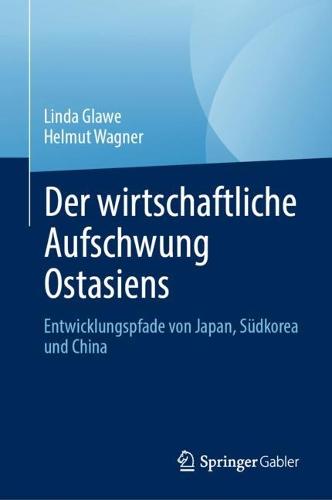 Der wirtschaftliche Aufschwung Ostasiens