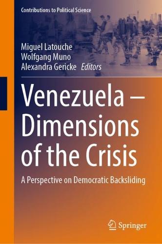 Venezuela – Dimensions of the Crisis