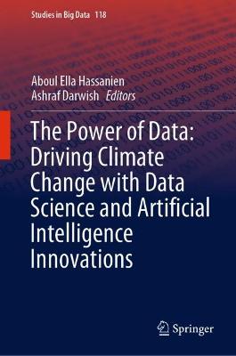 The Power of Data: Driving Climate Change with Data Science and Artificial Intelligence Innovations