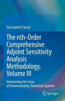 The nth-Order Comprehensive Adjoint Sensitivity Analysis Methodology, Volume III