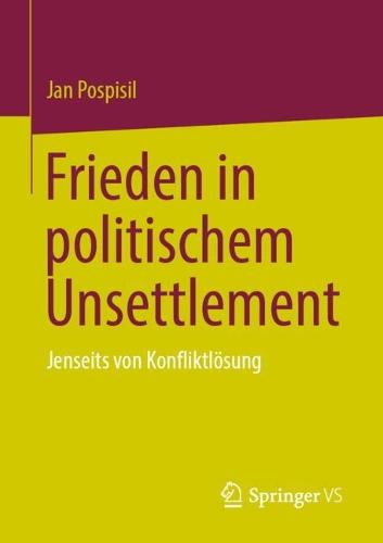 Frieden in politischem Unsettlement