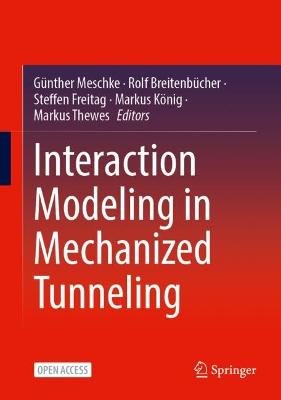 Interaction Modeling in Mechanized Tunneling