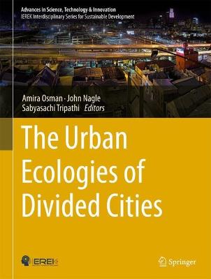 The Urban Ecologies of Divided Cities