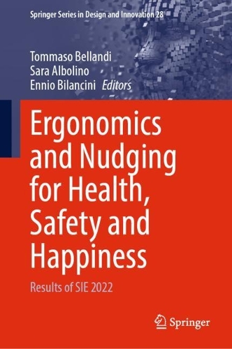 Ergonomics and Nudging for Health, Safety and Happiness