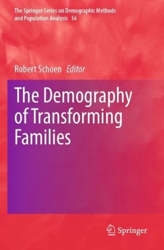 The Demography of Transforming Families