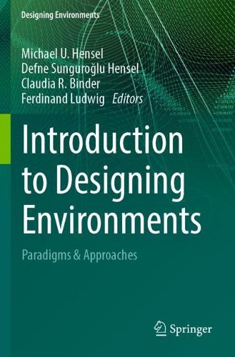 Introduction to Designing Environments