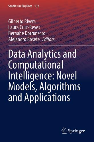 Data Analytics and Computational Intelligence: Novel Models, Algorithms and Applications