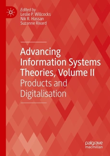 Advancing Information Systems Theories, Volume II