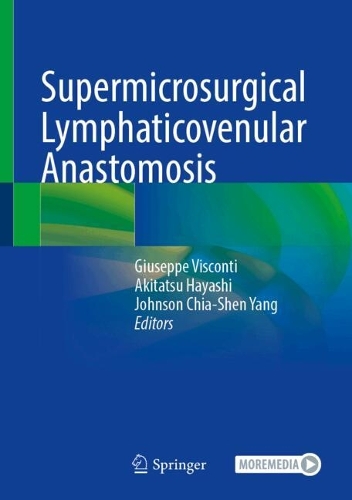 Supermicrosurgical Lymphaticovenular Anastomosis