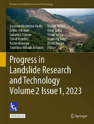 Progress in Landslide Research and Technology, Volume 2 Issue 1, 2023