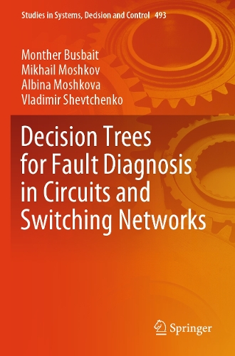 Decision Trees for Fault Diagnosis in Circuits and Switching Networks