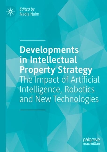 Developments in Intellectual Property Strategy